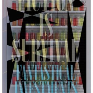preview: Fiction is Survival