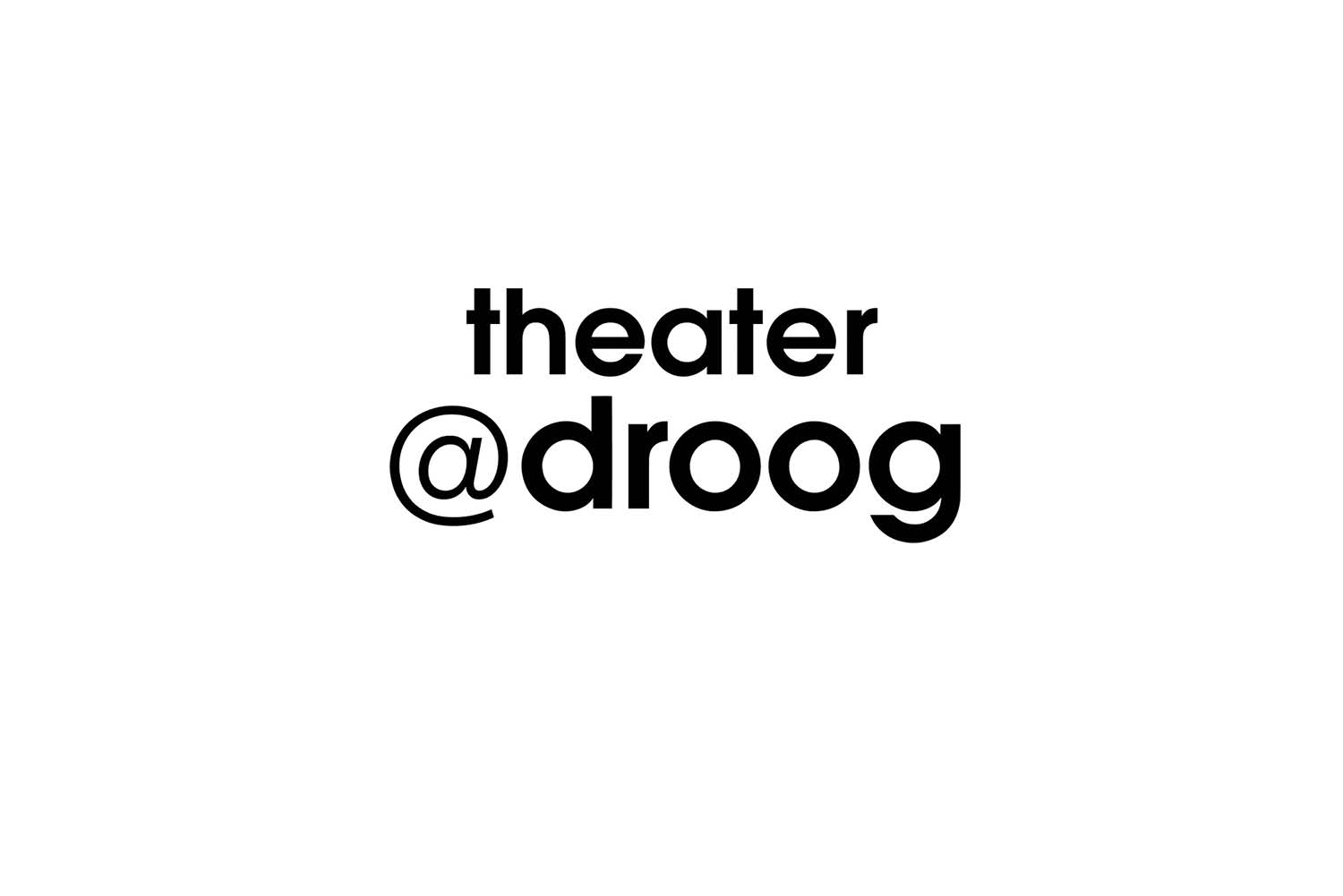 theater@droog